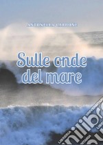 Sulle onde del mare libro