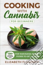 Cooking with cannabis for beginners libro