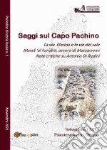 Saggi sul Capo Pachino. Periodico di storia locale (2021). Vol. 1 libro