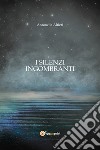 I silenzi ingombranti libro