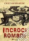 Incroci romani libro