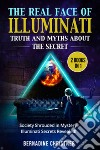 The real face of illuminati: thuth and myths about the secret (2 books in 1) libro di Christner Bernadine
