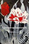 Viceversa/isreveciv. Ediz. inglese libro di Lupi Daniela