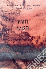 Miti misti libro