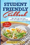 Student-friendly. Cookbook libro