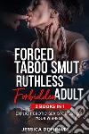 Forced taboo smut ruthless forbidden adult (2 Books in 1) libro