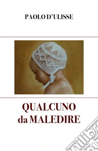 Qualcuno da maledire