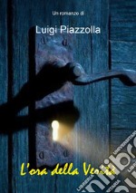 L'ora della verità libro