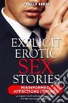 Explicit erotic sex stories. Misinformed affection (trans.) libro