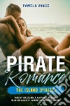 Pirate romance. The island (pirate) libro