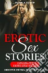 Explicit erotic sex stories. Catalina dense gold digger. Seductive and real secret sapphic sex libro