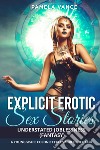 Explicit erotic sex stories. Understated joblessness (fantasy) libro