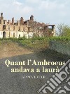 Quant l'Ambroeus andava a laurà libro