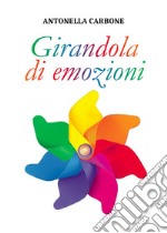 Girandola di emozioni libro