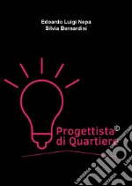 Progettista di quartiere libro