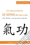 À la découverte du qi gong thérapeutique libro