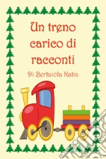 Un treno carico di racconti libro