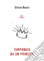 Tamponata da un principe libro