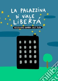 La palazzina di viale Libertà libro