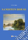 Sanditon House libro di Bellow Helen