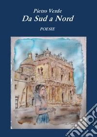 Da Sud a Nord