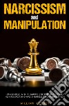 Narcissism and manipulation libro