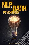 NLP and dark psychology libro