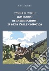 Storia & storie non comuni di bambini camuni in alta Valle Camonica libro