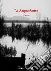 Le acque scure Milano libro di Poletti Ivan