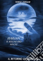 Harian. Il regno dei sogni. Il ritorno di Karimun libro