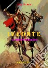 Iveonte (il principe guerriero). Vol. 2 libro di Orabona Luigi