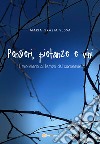 Pensieri, pietanze e vini. Il mio diario al tempo del Coronavirus libro