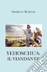 Yehoschua: il viandante libro