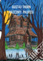 Racconti paurosi. Per DSA