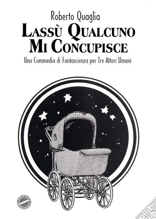 Lassù qualcuno mi concupisce