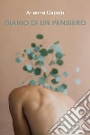 Diario di un pensiero libro