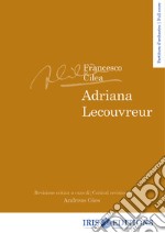 Adriana Lecouvreur. Partitura. Ediz. italiana e inglese