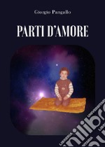 Parti d'amore libro