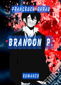 Brandon P.