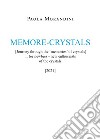 Memore-crystals. (Journey through the «memories» of crystals) libro