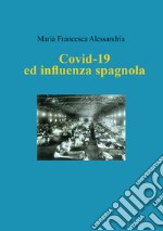 Covid-19 ed influenza spagnola libro