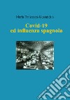 Covid-19 ed influenza spagnola libro