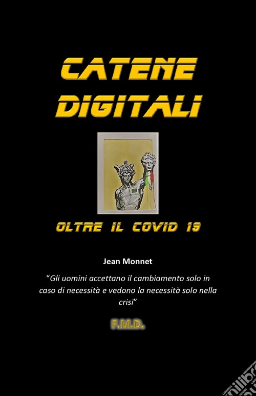 Catene Digitali. Oltre il Covid 19