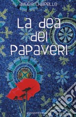 La dea dei papaveri libro