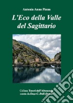 L'eco della Valle del Sagittario