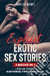 Explicit erotic sex stories. Lesbian stories and misinformed affections (Trans) (2 books in 1) libro di Vance Pamela