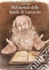 Nel mondo delle favole di Leonardo libro di Frus Laura