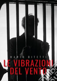 Le vibrazioni del vento libro