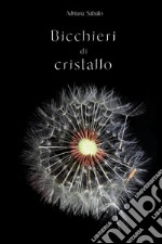 Bicchieri di cristallo libro