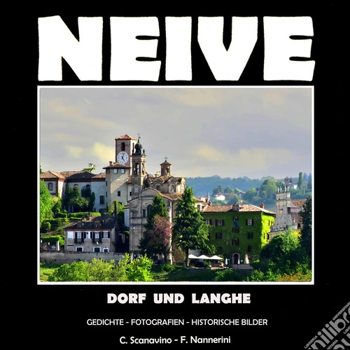 Neive. Dorf und Langhe